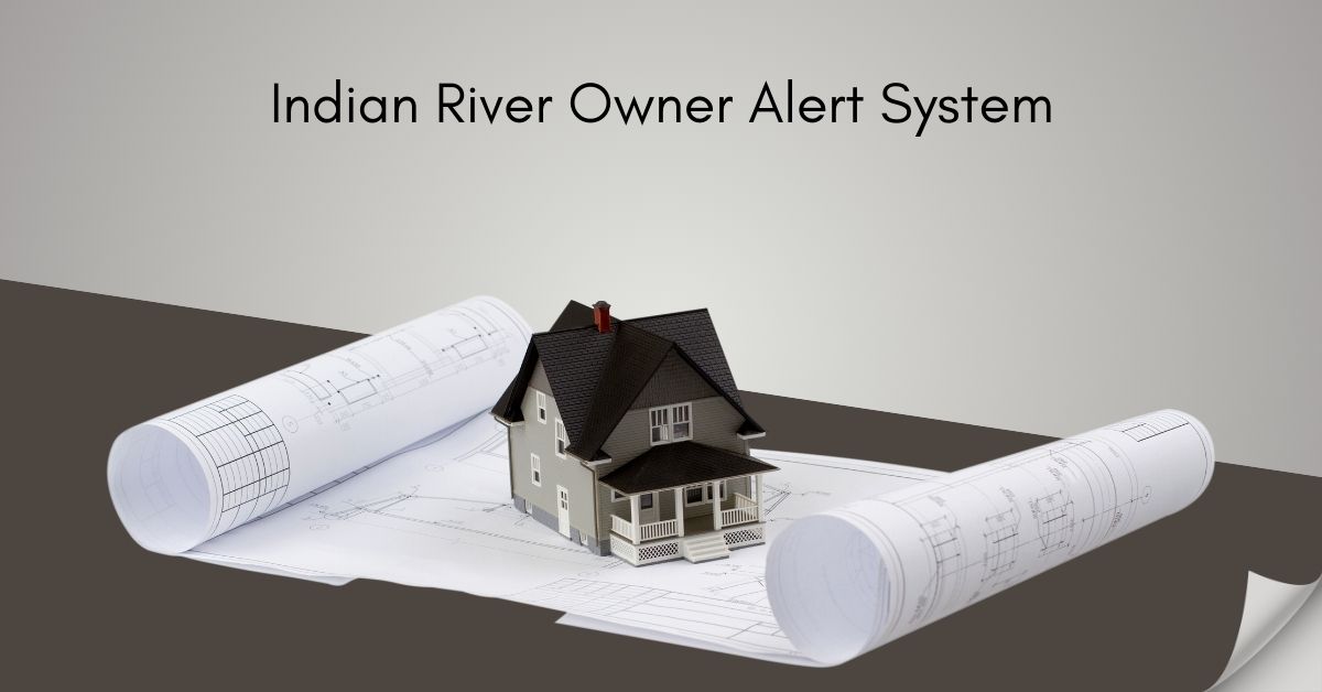Indian River Owner Alert System